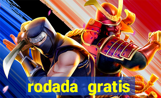 rodada gratis estrela bet